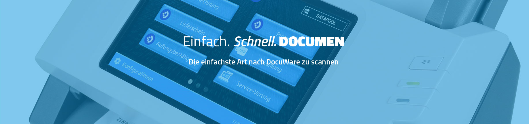 Schnell. Einfach. DOCUMEN